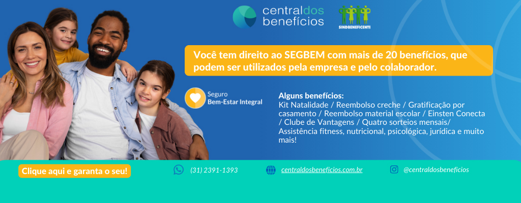Conheça o seguro Bem Estar Integral, garantido pela Convenção Coletiva firmada pelo SindBeneficente